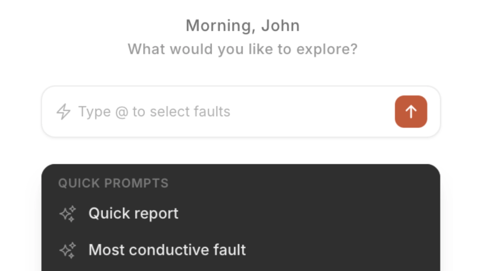 Quick prompts open in the Faultwise chat, offering a quick report
